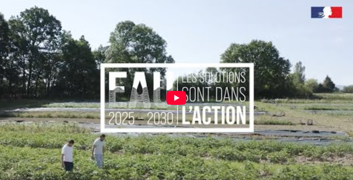 Afficher la vidéo Eau 2025-2030 : aider les agriculteurs et filières agricoles