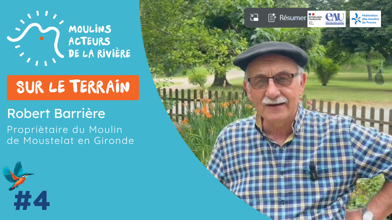 Afficher la vidéo Sur le terrain - Robert Barrière, propriétaire du Moulin de Moustelat en Gironde.
